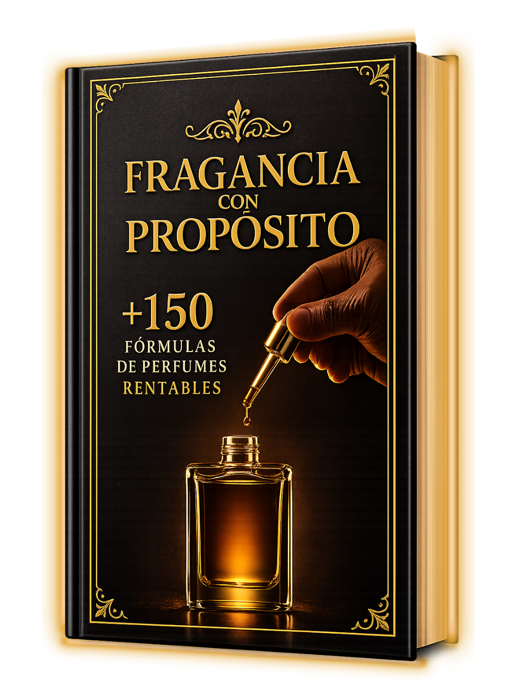 FRAGANCIA CON PROPOSITO 150 Formulas listas + 7 Bonus